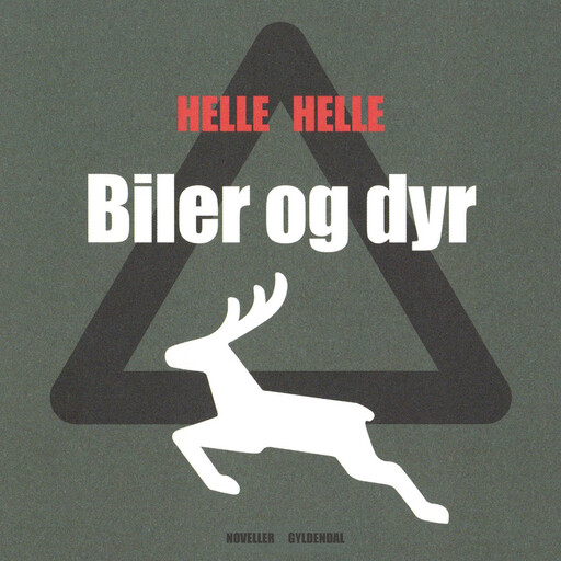 Biler og dyr, Helle Helle