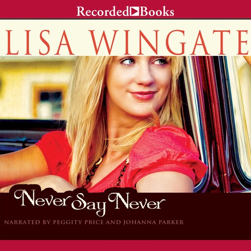 Never Say Never, Lisa Wingate