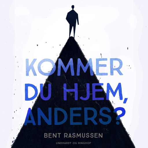 Kommer du hjem, Anders?, Bent Rasmussen