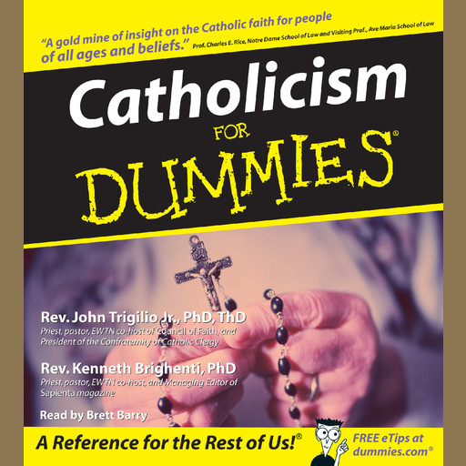 Catholicism for Dummies, John Trigilio
