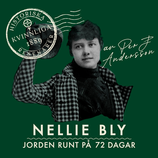 Nellie Bly, Per J. Andersson