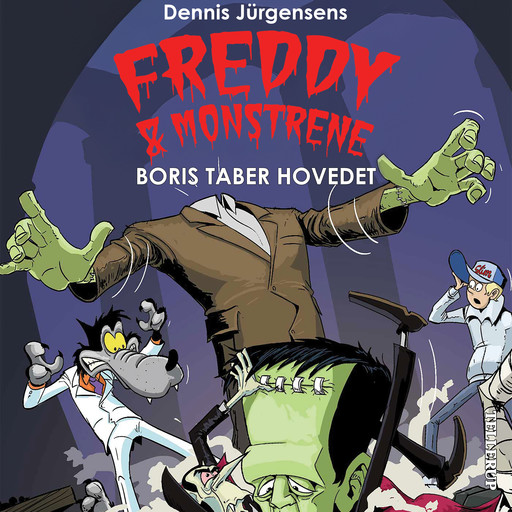 Freddy & monstrene #1: Boris taber hovedet, Jesper W. Lindberg