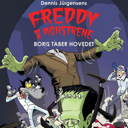 Freddy & monstrene #1: Boris taber hovedet, Jesper W. Lindberg