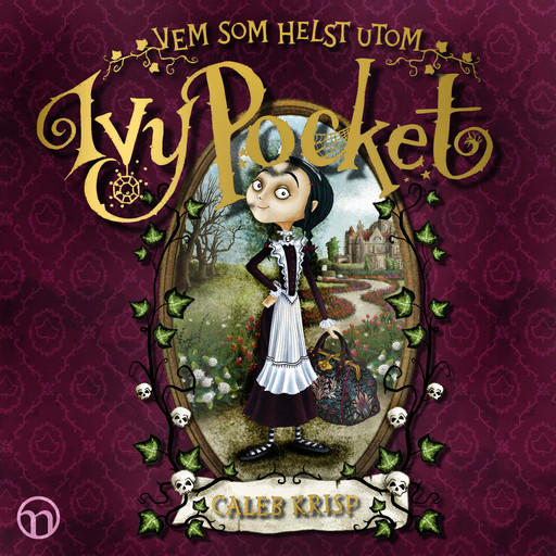 Vem som helst utom Ivy Pocket, Caleb Krisp