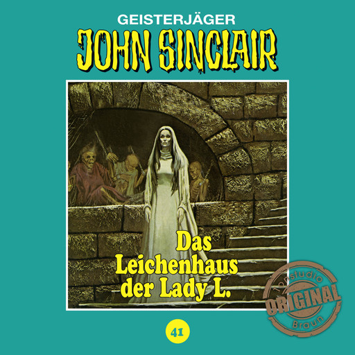 John Sinclair, Tonstudio Braun, Folge 41: Das Leichenhaus der Lady L., Jason Dark