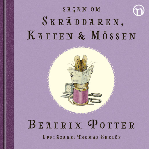 Sagan om skräddaren, katten och mössen, Beatrix Potter