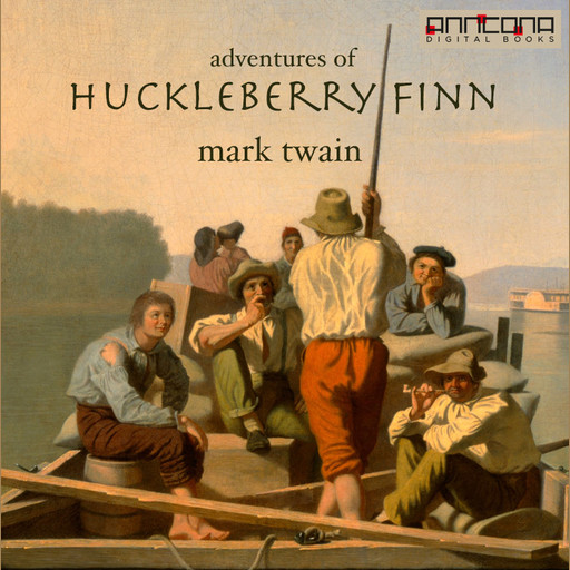 Adventures of Huckleberry Finn, Mark Twain