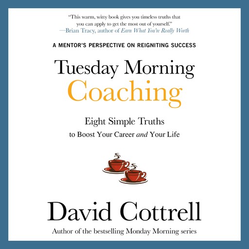 Tuesday Morning Coaching, David Cottrell