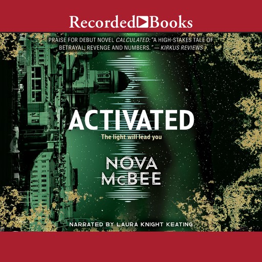 Activated, Nova McBee