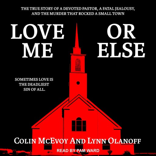 Love Me or Else, Colin McEvoy, Lynn Olanoff