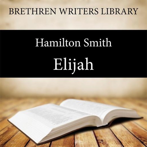 Elijah, Hamilton Smith