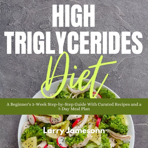 High Triglycerides Diet, Larry Jamesonn