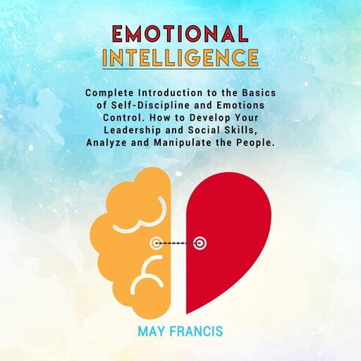 Emotional Intelligence, May Francis