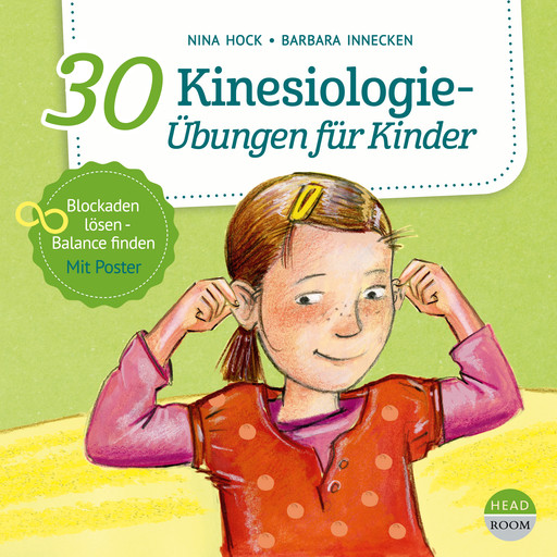 30 Kinesiologie-Übungen für Kinder, Nina Hock, Barbara Innecken