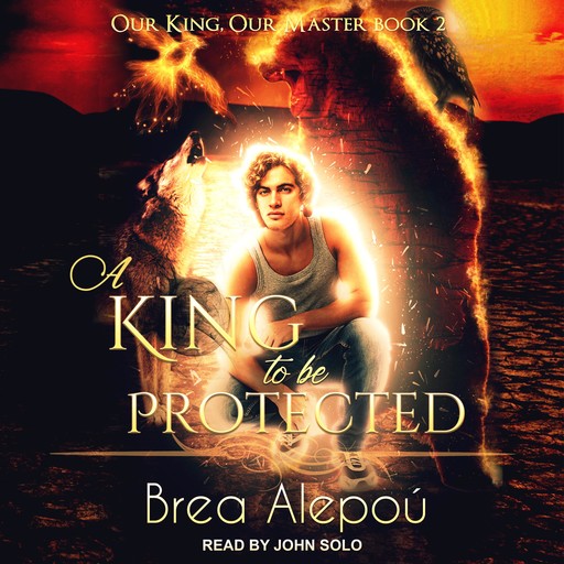 A King to be Protected, Brea Alepoú