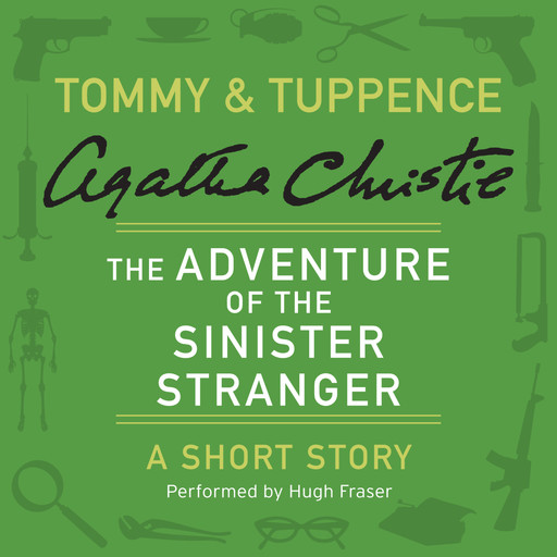 The Adventure of the Sinister Stranger, Agatha Christie