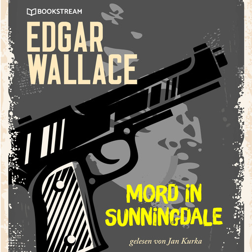 Mord in Sunningdale (Ungekürzt), Edgar Wallace