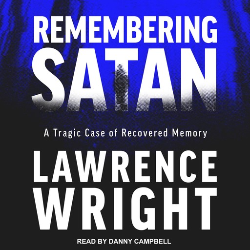 Remembering Satan, Lawrence Wright