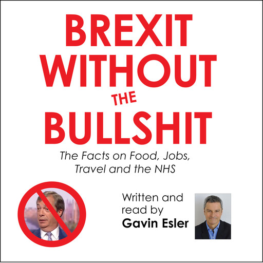 Brexit Without the Bullshit, Gavin Esler