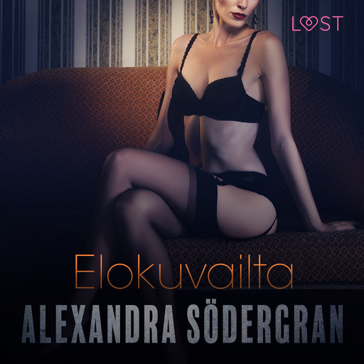 Elokuvailta - erootinen novelli, Alexandra Södergran