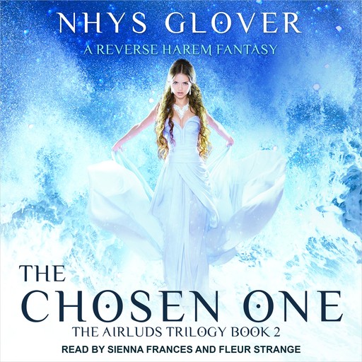 The Chosen One, Nhys Glover