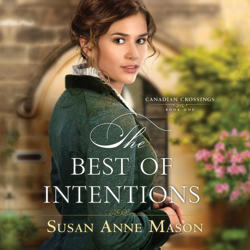 The Best of Intentions, Susan Anne Mason