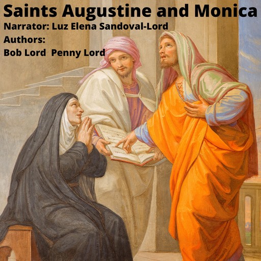 Saints Augustine and Monica, Bob Lord, Penny Lord