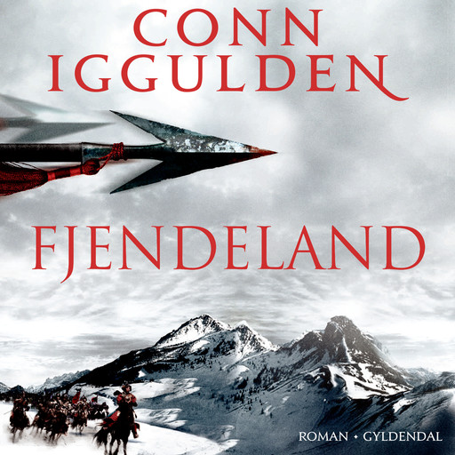 Fjendeland: Djengis Khan - Historiens største erobrer - Bind 2, Conn Iggulden