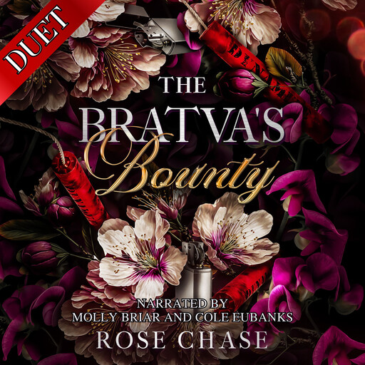 The Bratva's Bounty, Rose Chase