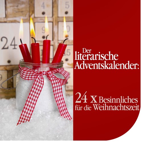 Der literarische Adventskalender, Rainer Maria Rilke, Hans Christian Andersen