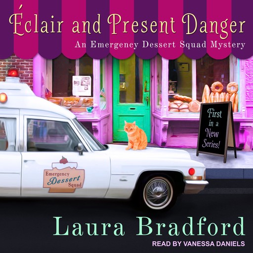 Éclair and Present Danger, Laura Bradford