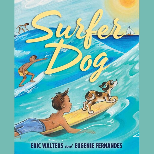 Surfer Dog, Eric Walters