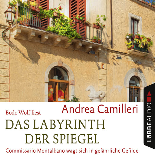 Das Labyrinth der Spiegel - Commissario Montalbano - Commissario Montalbano wagt sich in gefährliche Gefilde, Band 18, Andrea Camilleri