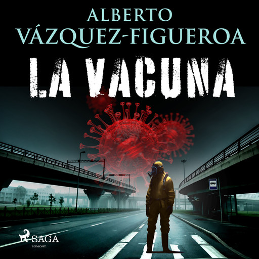 La vacuna, Alberto Vázquez Figueroa