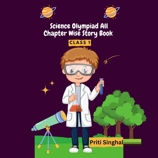 Science Olympiad All Chapter Wise Story Book, Priti Singhal