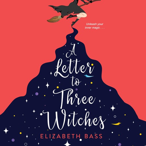 A Letter to Three Witches, Elizabeth Bass