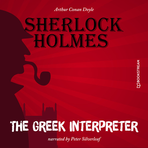 The Greek Interpreter (Unabridged), Arthur Conan Doyle