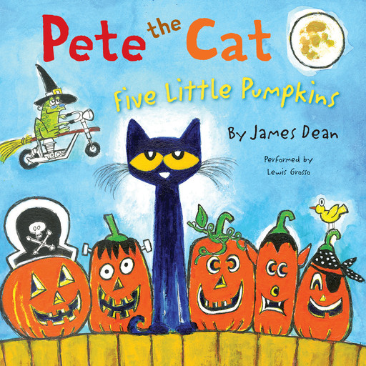 Pete the Cat: Five Little Pumpkins, James Dean