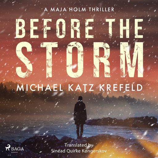 Before the Storm: a gripping Scandinavian suspense thriller from the master of Danish crime, Michael Katz Krefeld