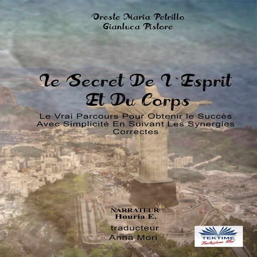 Le Secret De L'Esprit Et Du Corps, Oreste Maria Petrillo, Gianluca Pistore