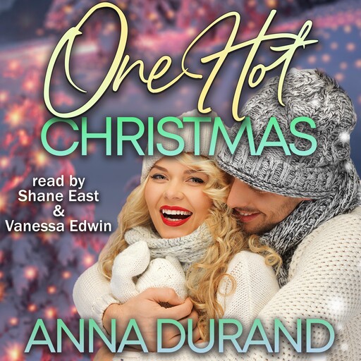 One Hot Christmas, Anna Durand