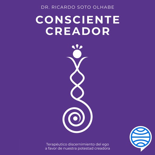 Consciente creador, Ricardo Soto