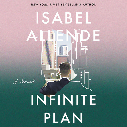 The Infinite Plan, Isabel Allende
