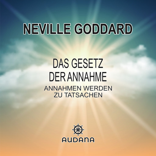 Das Gesetz der Annahme, Neville Goddard