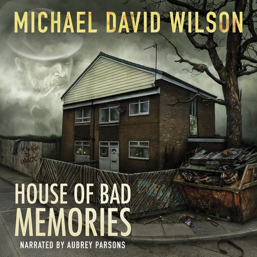 House of Bad Memories, Michael A. Wilson