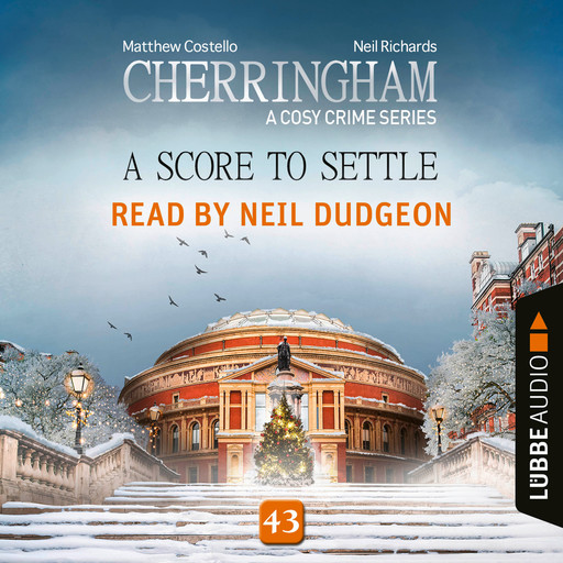 A Score to Settle - Cherringham - A Cosy Crime Series, Episode 43 (Unabridged), Matthew Costello, Neil Richards