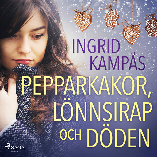 Pepparkakor, lönnsirap och döden, Ingrid Kampås