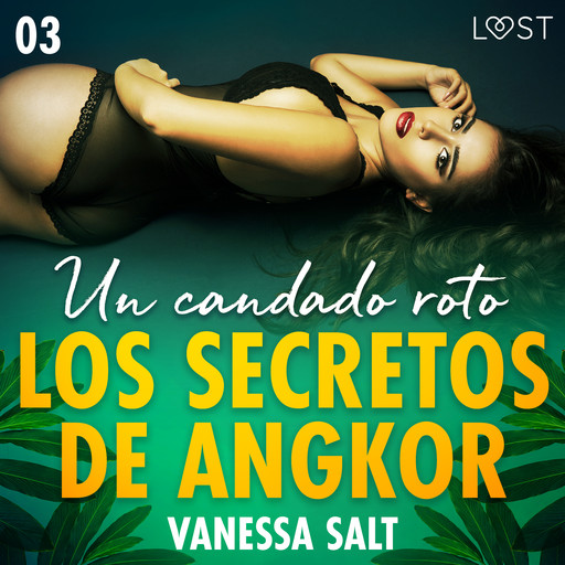 Los secretos de Angkor 3: Un candado roto, Vanessa Salt