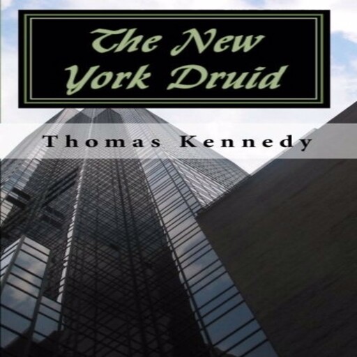 The New York Druid, Thomas Kennedy