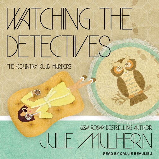 Watching the Detectives, Julie Mulhern
